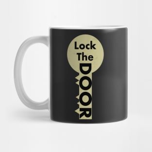 Lock the door Mug